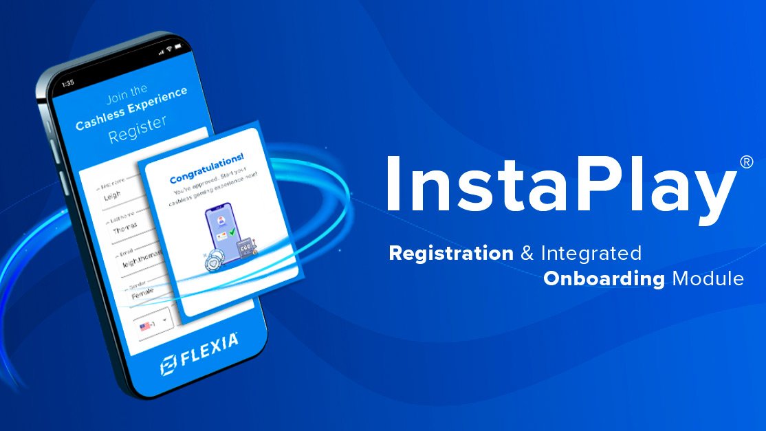 , Flexia Payments launches new cashless gaming solution InstaPlay &#8211; uBetMobile.com