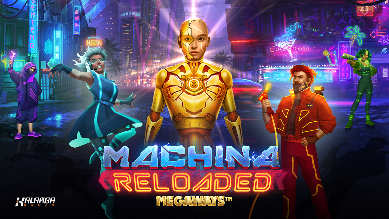 Kalamba Games celebrates a cyberpunk sequel in Machina Reloaded Megaways – European Gaming Industry News &#8211; uBetMobile.com