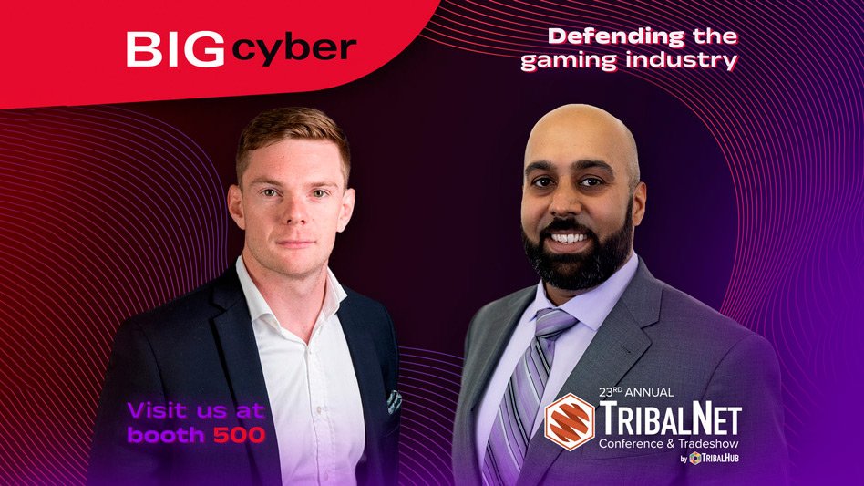 , BMM&#8217;s BIG Cyber to offer free cyber risk assessment at 23rd annual TribalNet conference and tradeshow &#8211; uBetMobile.com