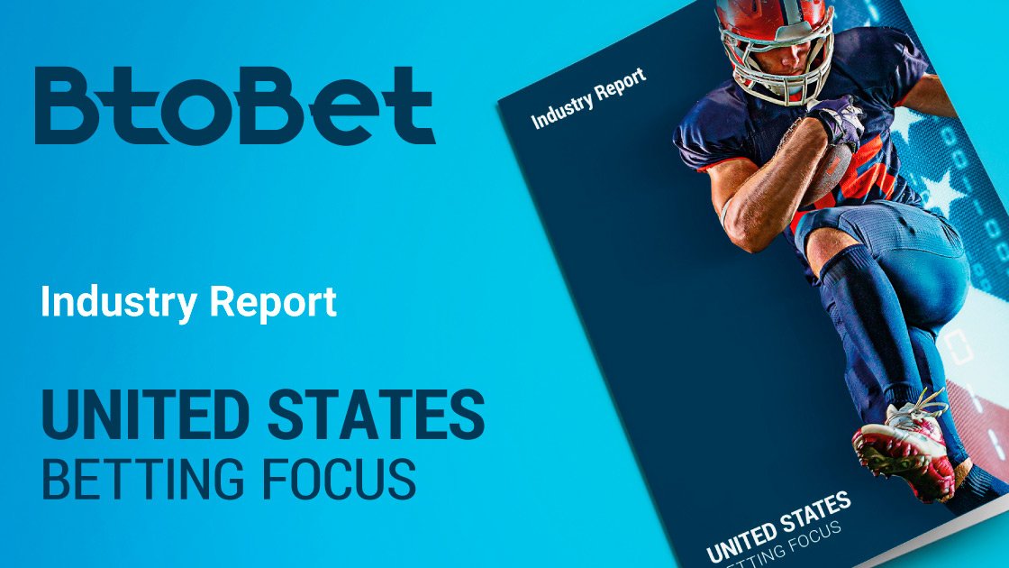 , BtoBet forecasts US sports betting gross revenue to triple by 2025 in its new industry report &#8211; uBetMobile.com