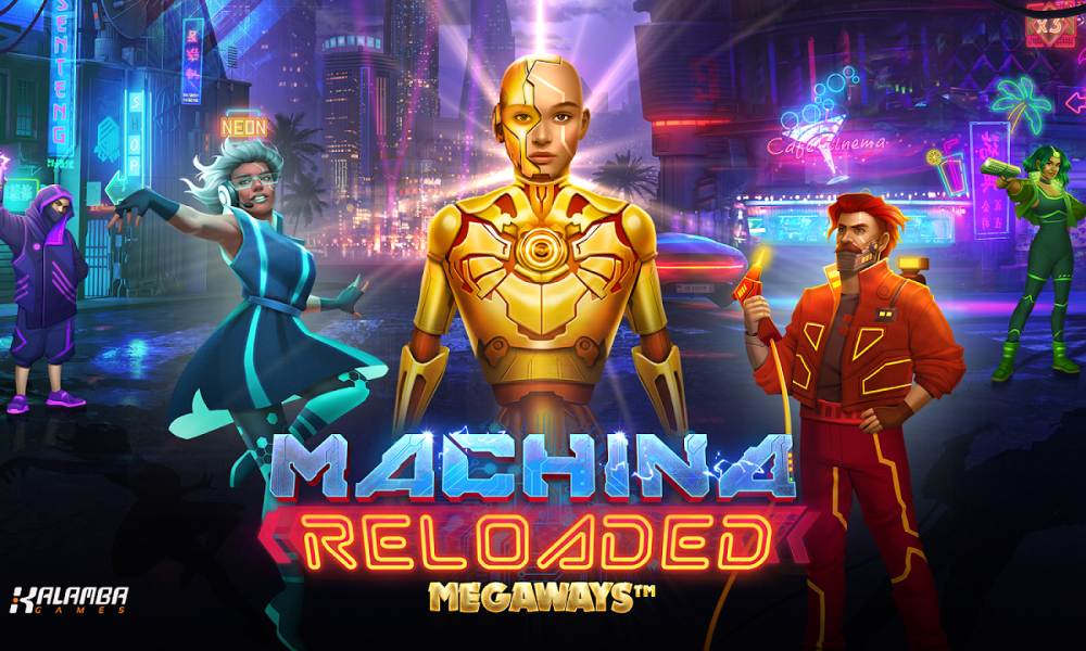 , Kalamba Games celebrates a cyberpunk sequel in Machina Reloaded Megaways – European Gaming Industry News &#8211; uBetMobile.com