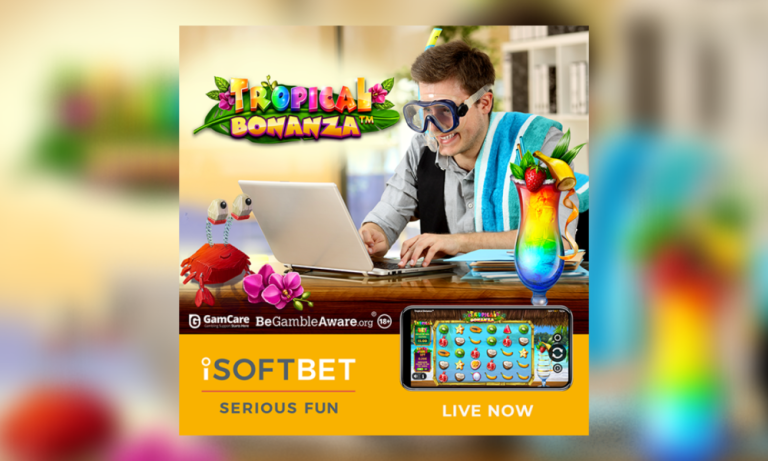 iSoftBet gives players a taste of paradise in Tropical Bonanza – European Gaming Industry News – uBetMobile.com