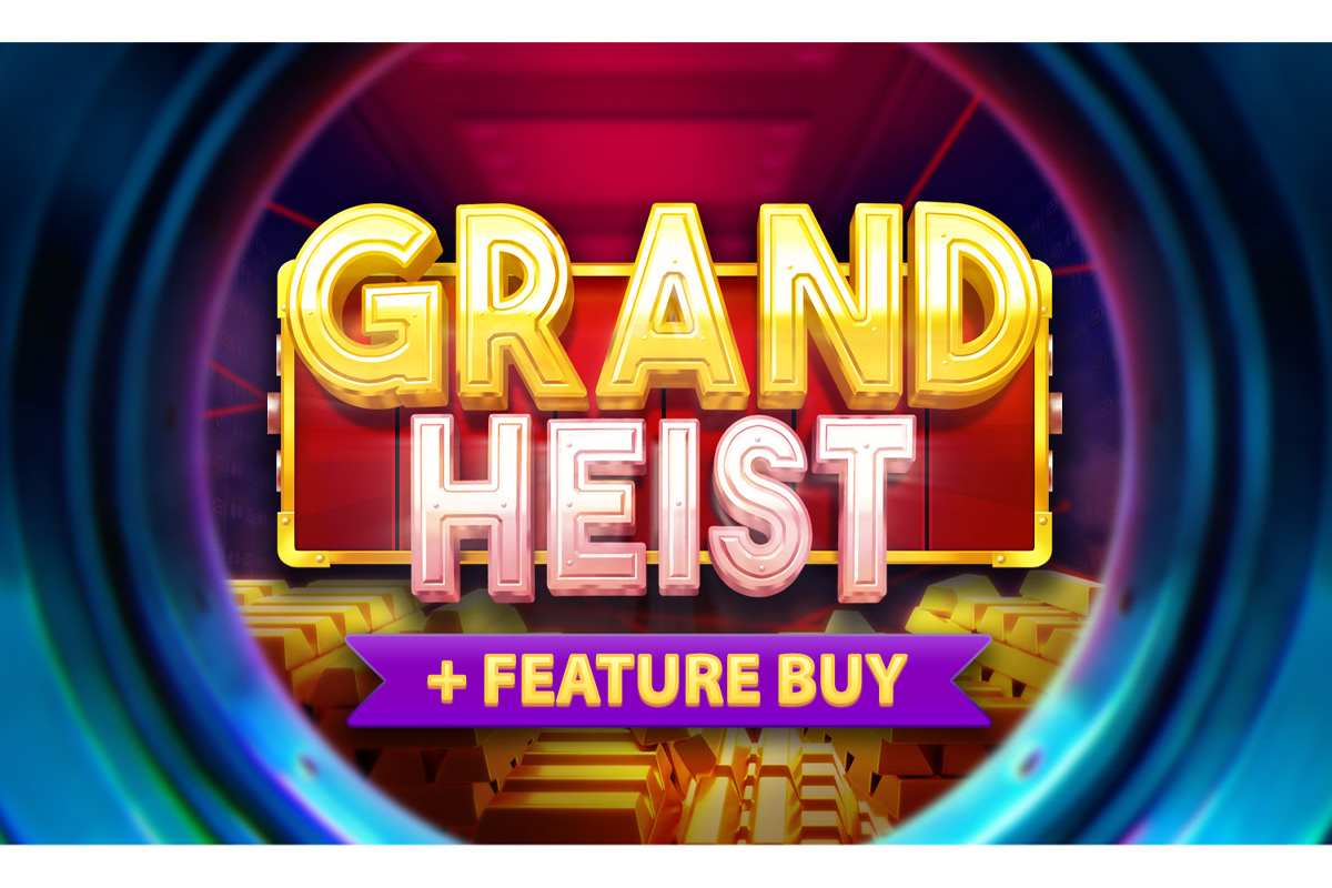 OneTouch revisits the vault in Grand Heist Feature Buy – European Gaming Industry News &#8211; uBetMobile.com