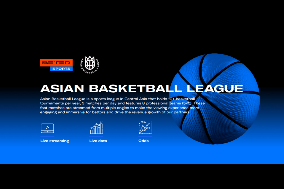 BETER expands its sports portfolio with Asian Basketball League – European Gaming Industry News &#8211; uBetMobile.com