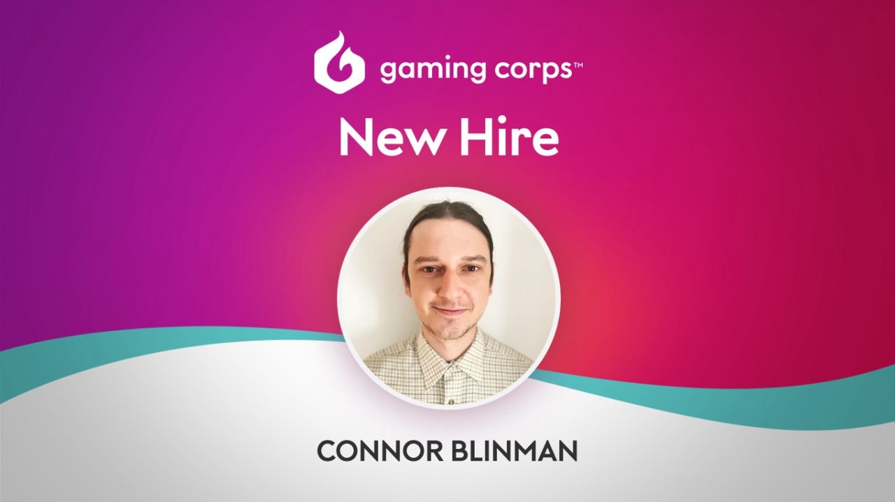 Gaming Corps Welcomes New Head of Games, Connor Blinman – European Gaming Industry News &#8211; uBetMobile.com