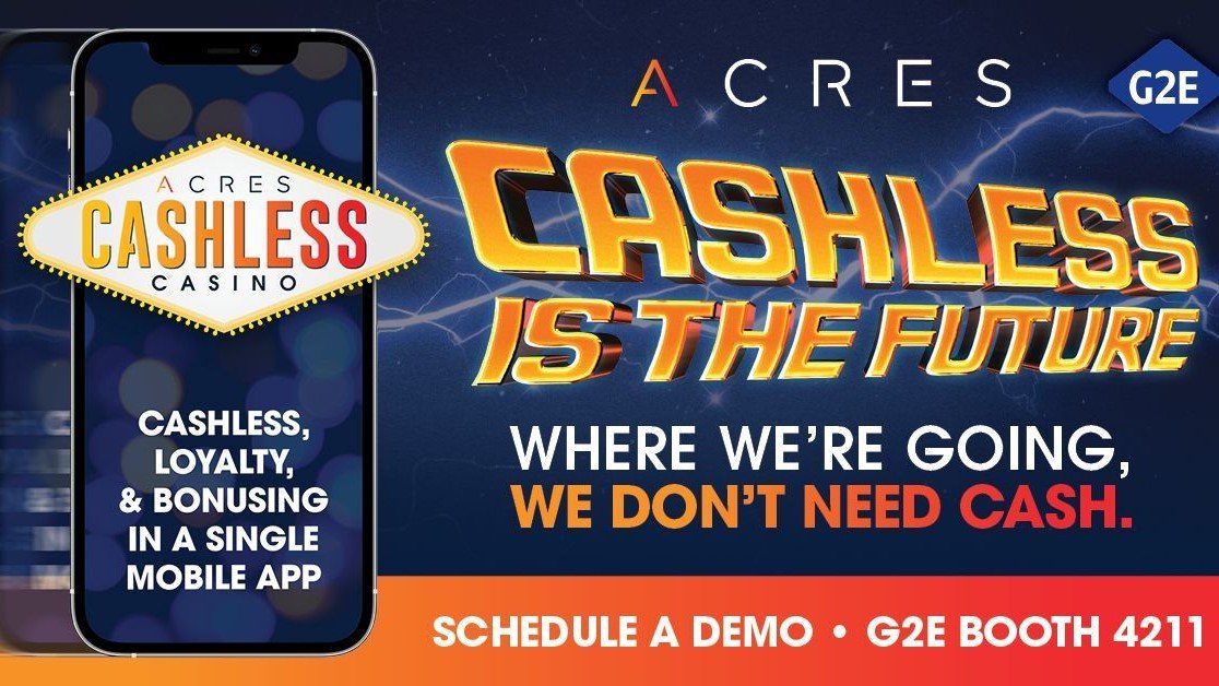 , Acres to showcase cashless, bonusing capabilities of its Foundation CMS at G2E Las Vegas &#8211; uBetMobile.com