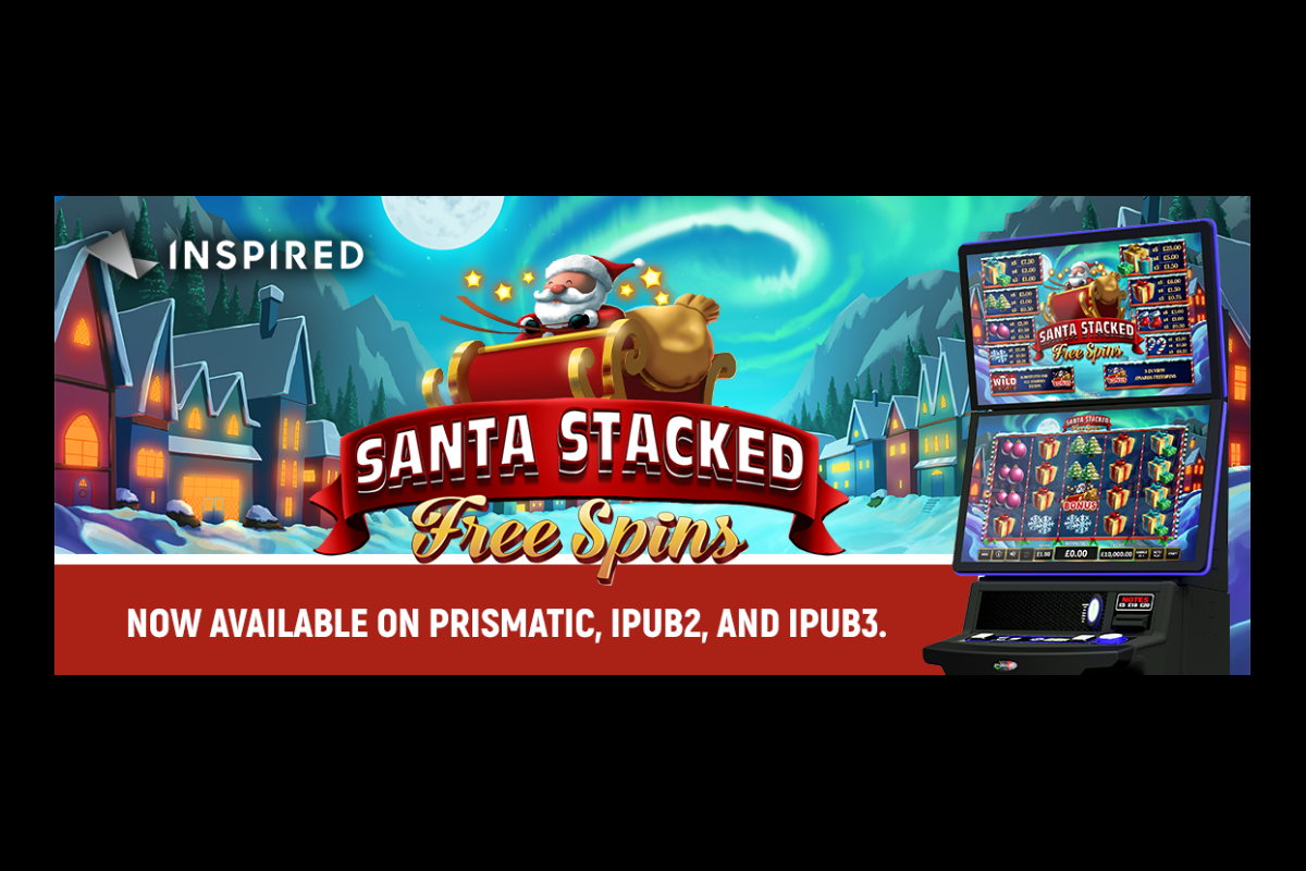 INSPIRED LAUNCHES SANTA STACKED FREE SPINS TO THE PUB ESTATE – European Gaming Industry News &#8211; uBetMobile.com