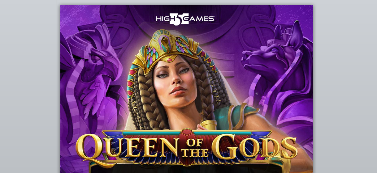 High 5 Games Releases Queen of the Gods – European Gaming Industry News &#8211; uBetMobile.com