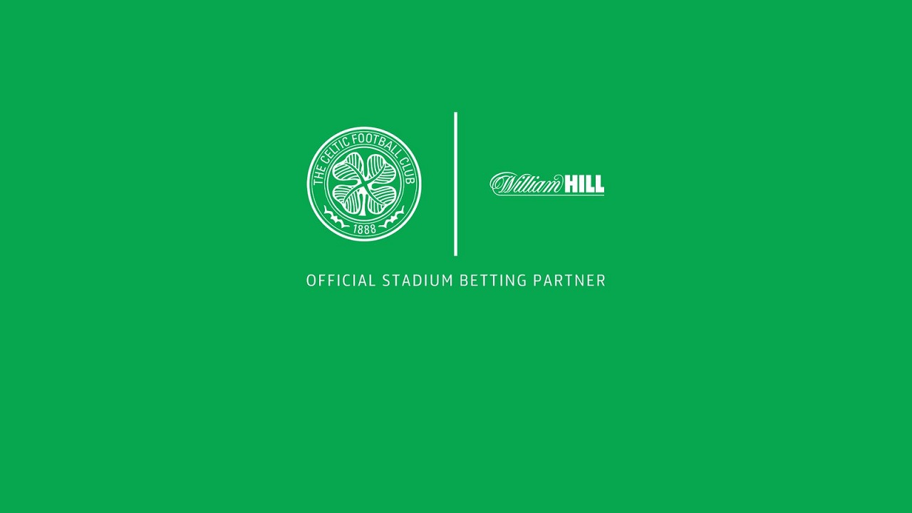 CELTIC FOOTBALL CLUB ANNOUNCES IN-STADIUM BETTING PARTNERSHIP WITH WILLIAM HILL – European Gaming Industry News &#8211; uBetMobile.com