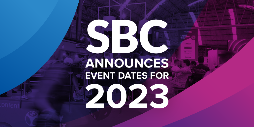 SBC announces 2023 conference and exhibition calendar – European Gaming Industry News &#8211; uBetMobile.com