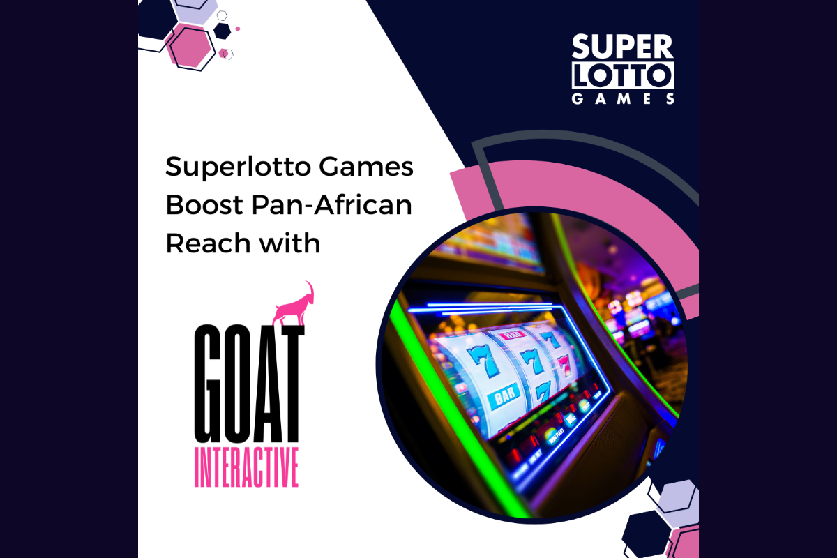 Superlotto Games boosts pan-African reach with GOAT Interactive – European Gaming Industry News &#8211; uBetMobile.com