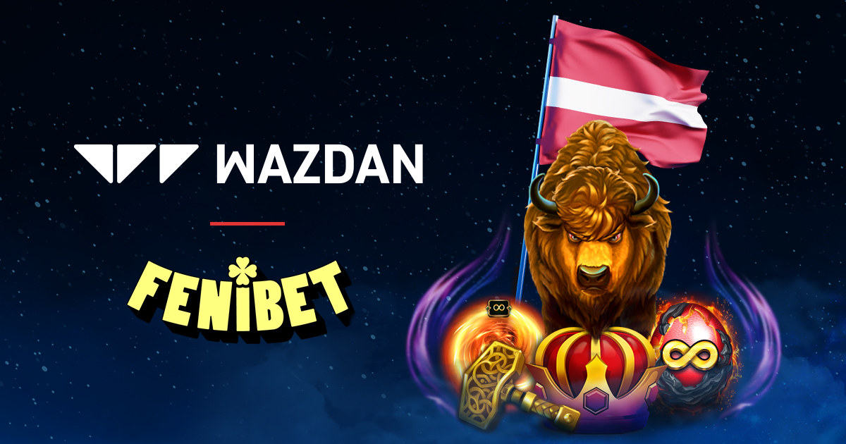 Wazdan expands Latvia presence with FeniBet agreement – European Gaming Industry News &#8211; uBetMobile.com