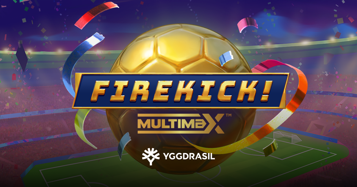 Yggdrasil warms up for the world cup with football-themed release Firekick! MultiMax – European Gaming Industry News &#8211; uBetMobile.com