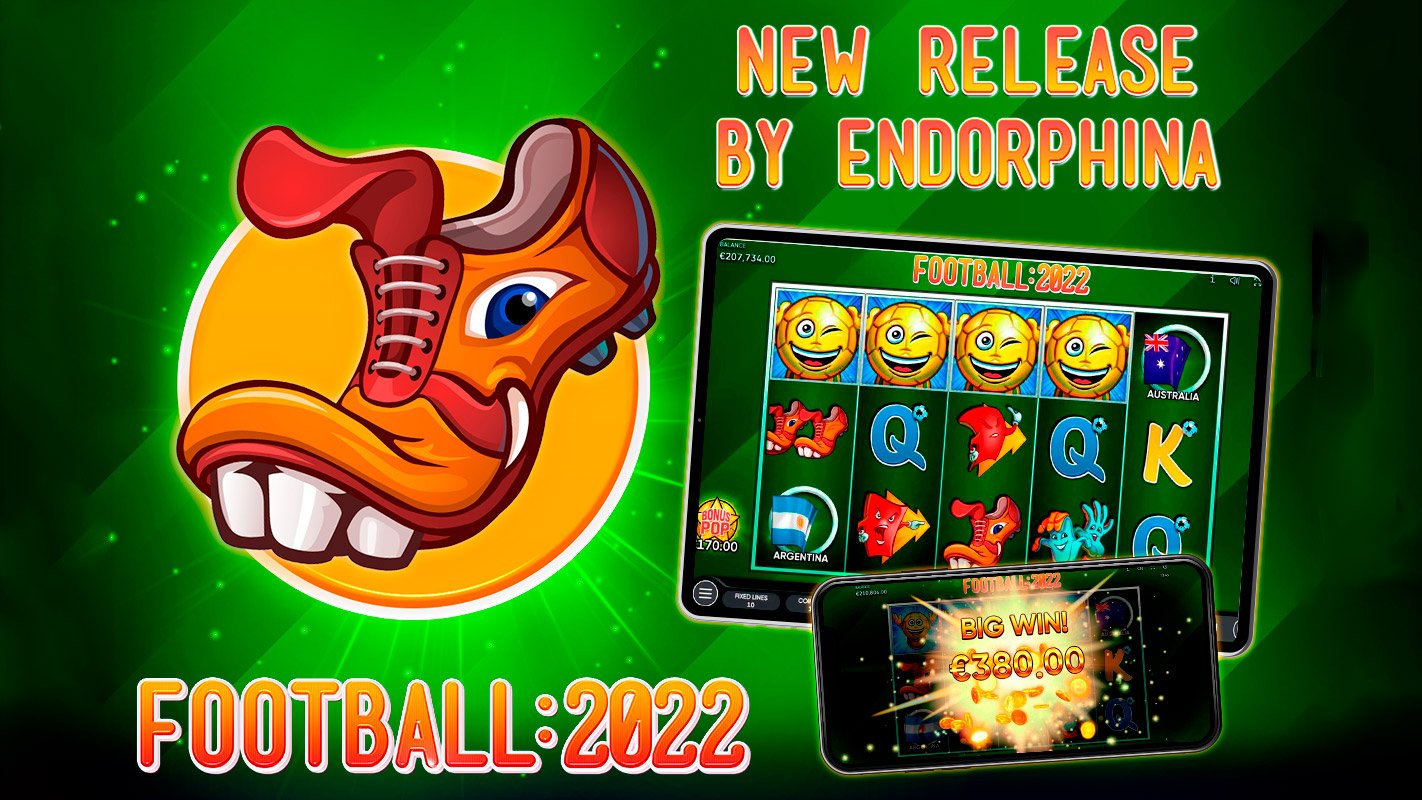 , Endorphina launches new soccer-themed slot Football 2022 &#8211; uBetMobile.com