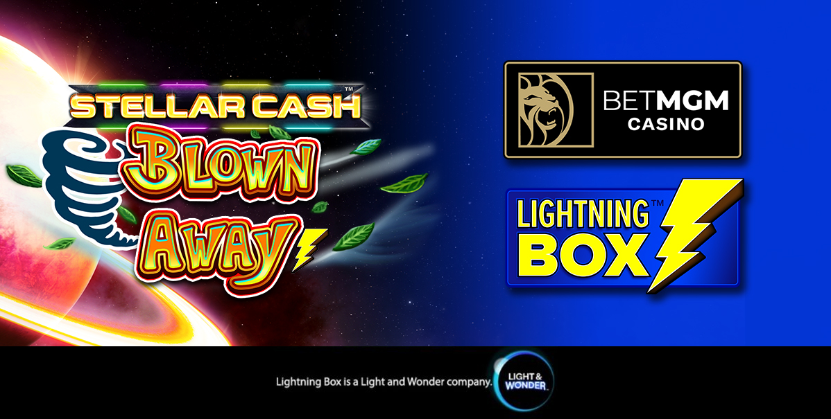 LIGHTNING BOX TRAVELS INTO THE EYE OF THE STORM IN STELLAR CASH BLOWN AWAY – European Gaming Industry News &#8211; uBetMobile.com