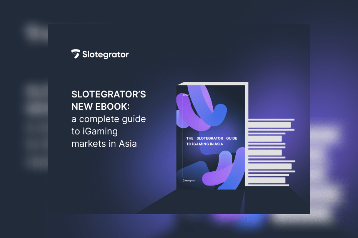 The Slotegrator Guide to iGaming in Asia – European Gaming Industry News &#8211; uBetMobile.com