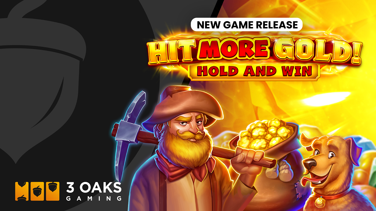 Unveil the treasure in 3 Oaks Gaming’s latest release Hit more Gold! – European Gaming Industry News &#8211; uBetMobile.com