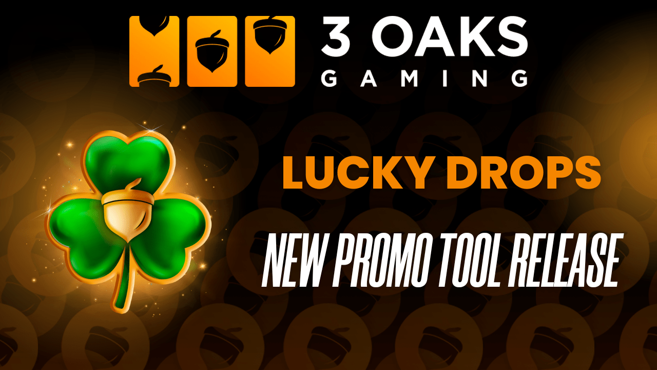 3 Oaks Gaming strengthens promotional tools offering with Lucky Drops – European Gaming Industry News &#8211; uBetMobile.com