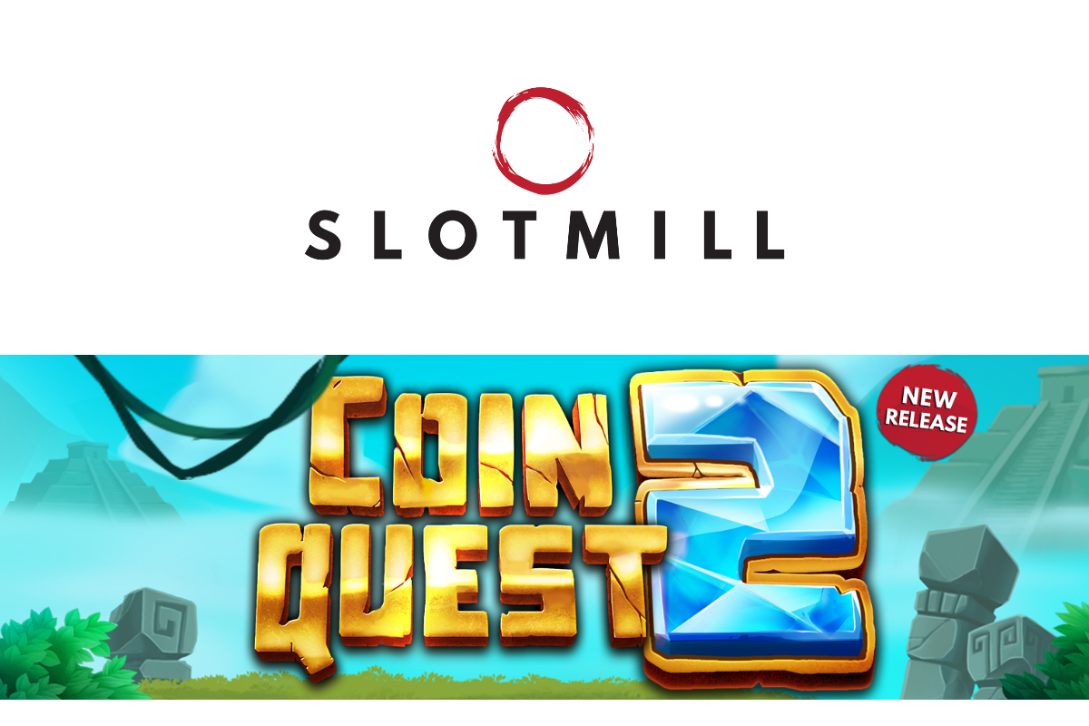 Coin Quest 2 – The new blockbuster game from Slotmill! – European Gaming Industry News &#8211; uBetMobile.com