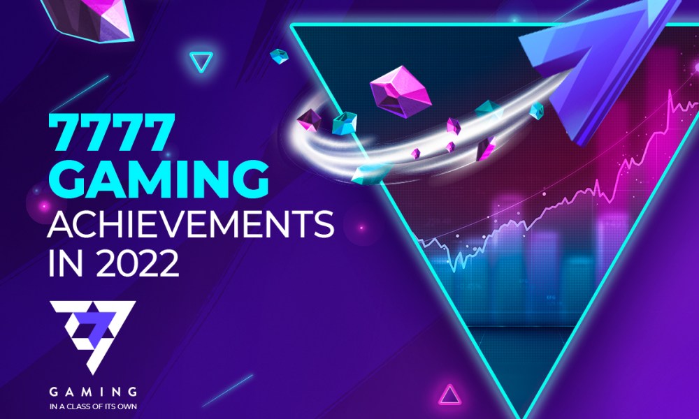 , 7777 gaming records a stellar 2022 – European Gaming Industry News &#8211; uBetMobile.com