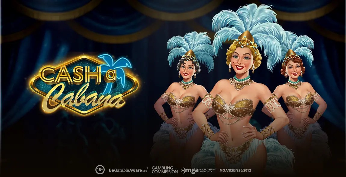 The Copa Girls high-kick to fortune in Play’n GO’s Cash-a-Cabana – European Gaming Industry News &#8211; uBetMobile.com