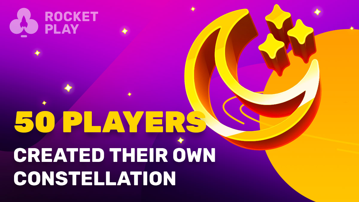 50 RocketPlay players created their own constellation in Space – European Gaming Industry News &#8211; uBetMobile.com