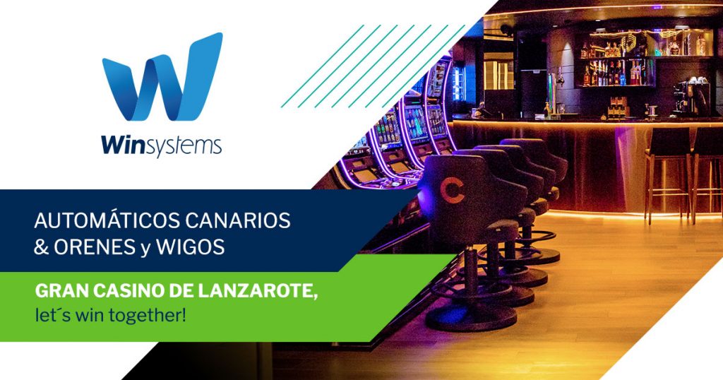 Win Systems Installs its WIGOS Casino Management System in Gran Casino de Lanzarote – European Gaming Industry News &#8211; uBetMobile.com