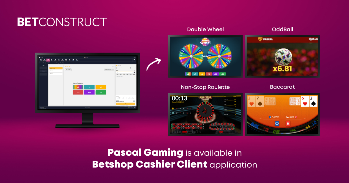 Pascal Gaming’s Integration into Betshop Cashier Client &#8211; uBetMobile &#8211; 2023