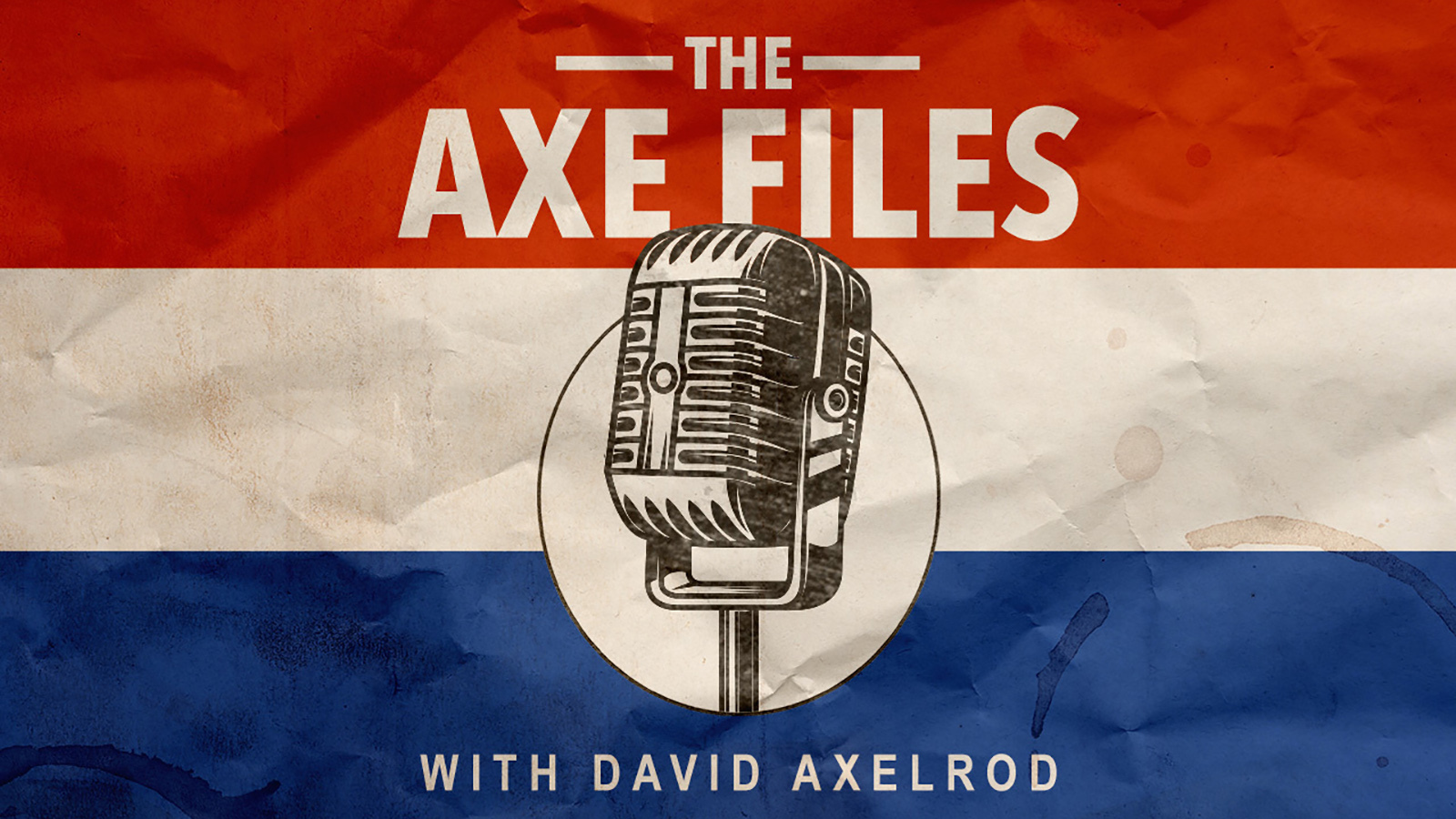 , The Axe Information with David Axelrod | News and Gossip