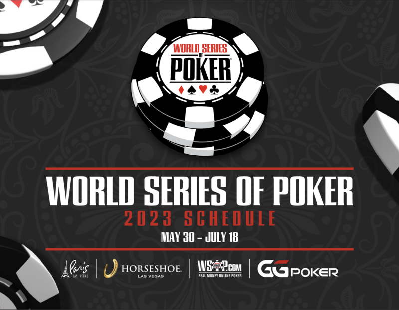 World Series of Poker Announces Complete Event Schedule For 2023 &#8211; uBetMobile &#8211; 2023